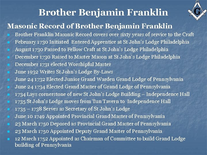 Brother Benjamin Franklin Masonic Record of Brother Benjamin Franklin n n n Brother Franklin