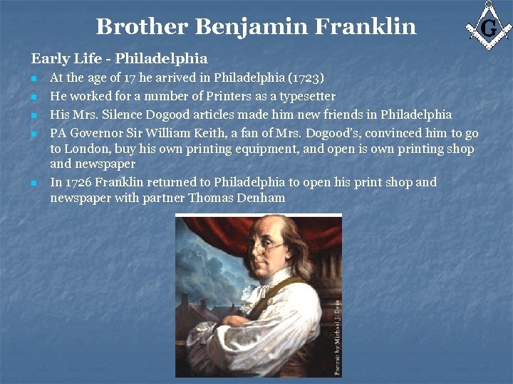 Brother Benjamin Franklin Early Life - Philadelphia n n n At the age of