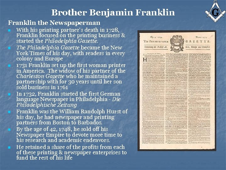 Brother Benjamin Franklin the Newspaperman n n n With his printing partner’s death in