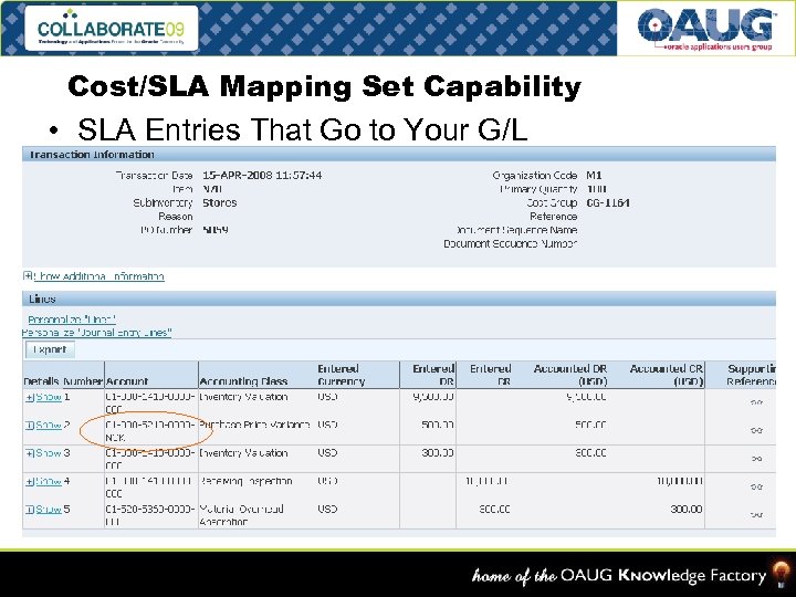 Cost/SLA Mapping Set Capability • SLA Entries That Go to Your G/L Slide –