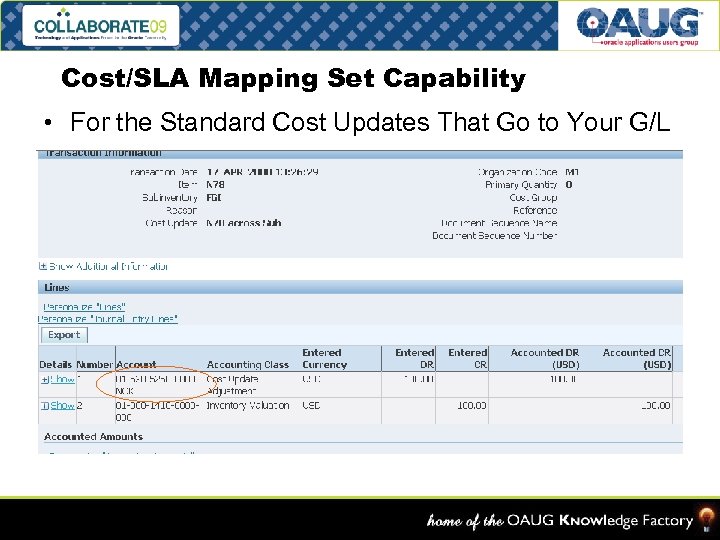 Cost/SLA Mapping Set Capability • For the Standard Cost Updates That Go to Your
