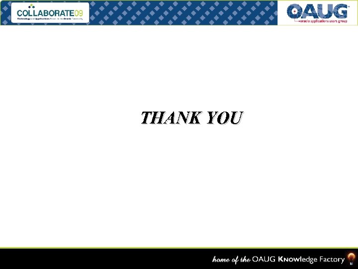 THANK YOU Slide – 53 Cost Accounting As You Want It ─ EBS R