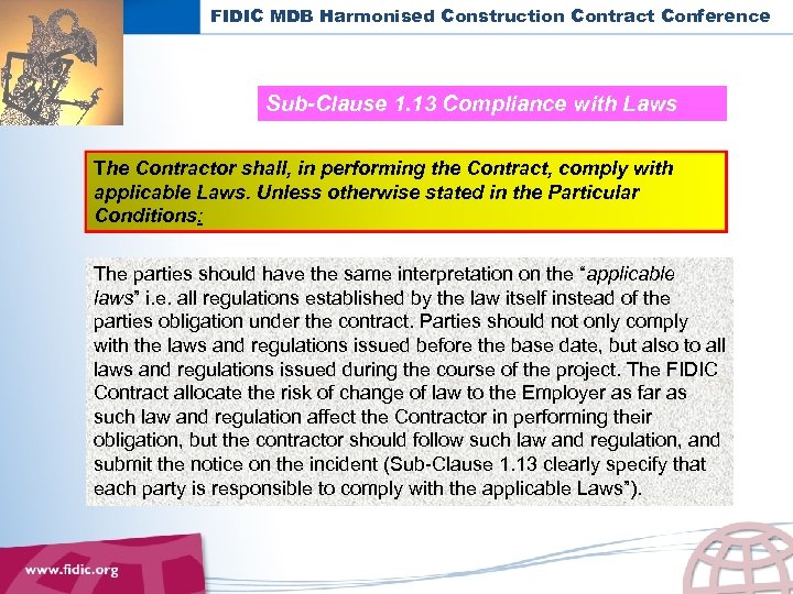 FIDIC MDB Harmonised Construction Contract Conference Sub-Clause 1. 13 Compliance with Laws The Contractor