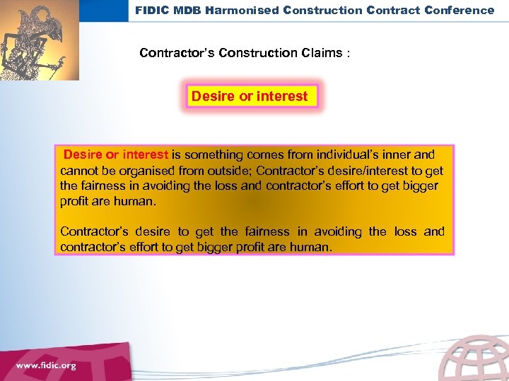 FIDIC MDB Harmonised Construction Contract Conference Contractor’s Construction Claims : Desire or interest is