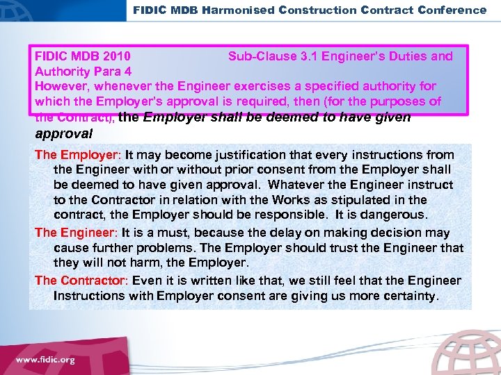 FIDIC MDB Harmonised Construction Contract Conference FIDIC MDB 2010 Sub-Clause 3. 1 Engineer’s Duties