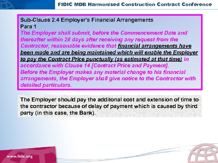 FIDIC MDB Harmonised Construction Contract Conference Sub-Clause 2. 4 Employer’s Financial Arrangements Para 1