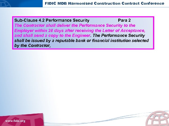 FIDIC MDB Harmonised Construction Contract Conference Sub-Clause 4. 2 Performance Security Para 2 The