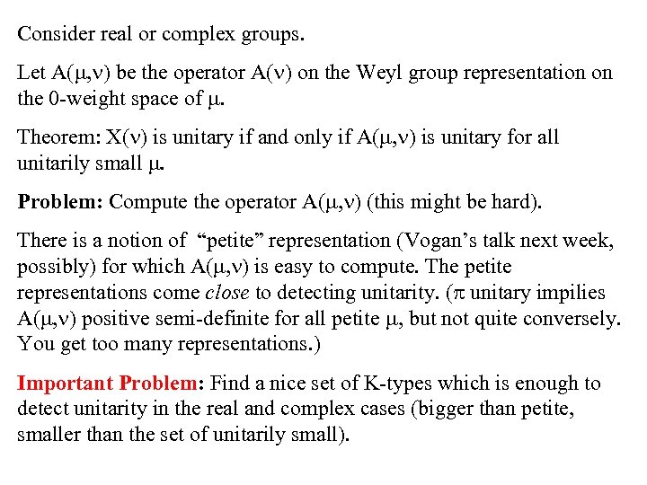 Consider real or complex groups. Let A(m, n) be the operator A(n) on the