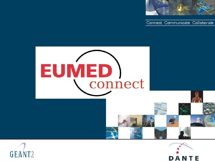 Connect. Communicate. Collaborate 