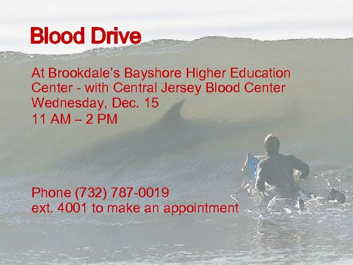 Blood Drive At Brookdale’s Bayshore Higher Education Center - with Central Jersey Blood Center