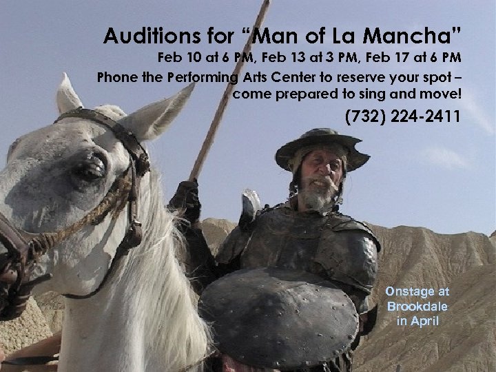 Auditions for “Man of La Mancha” Feb 10 at 6 PM, Feb 13 at