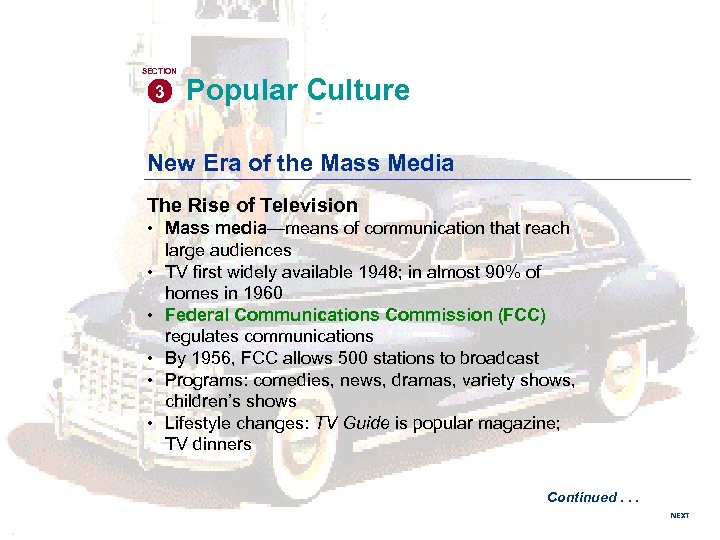 SECTION 3 Popular Culture New Era of the Mass Media The Rise of Television