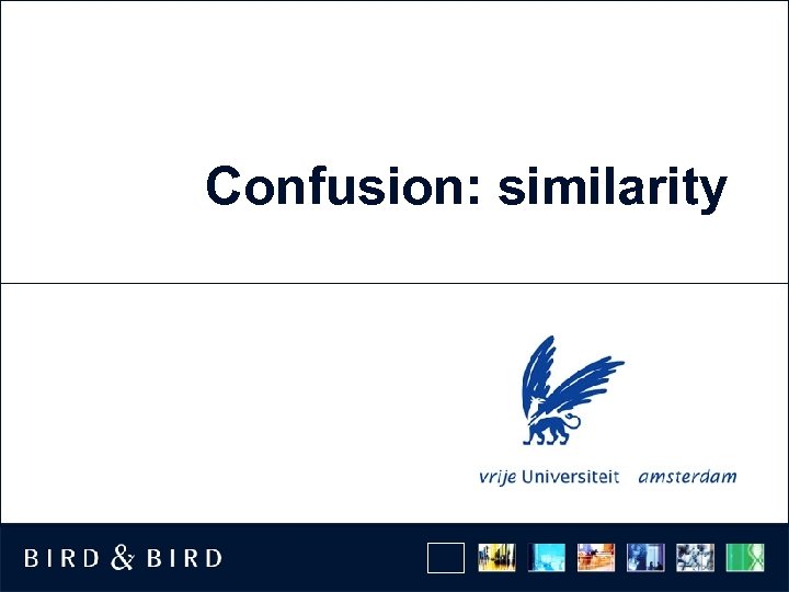 Confusion: similarity 