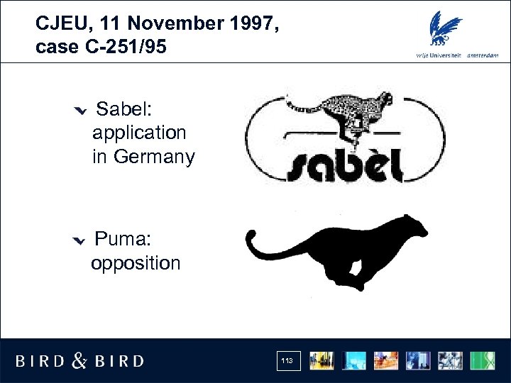 CJEU, 11 November 1997, case C-251/95 Sabel: application in Germany Puma: opposition 113 