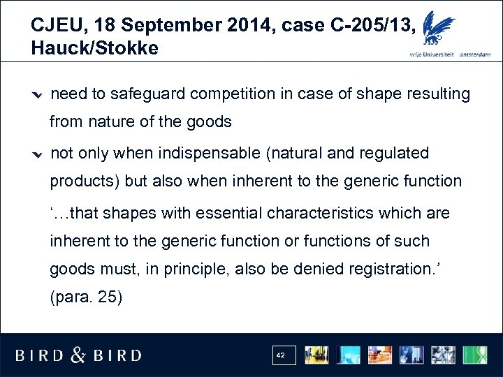 CJEU, 18 September 2014, case C-205/13, Hauck/Stokke need to safeguard competition in case of