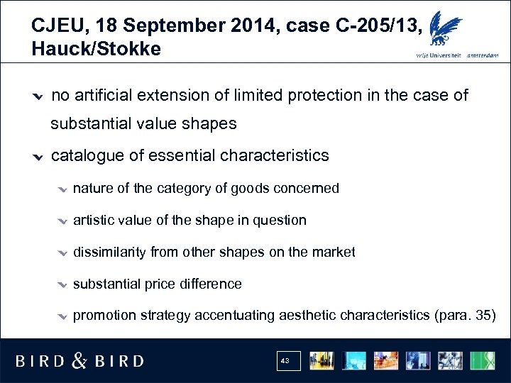 CJEU, 18 September 2014, case C-205/13, Hauck/Stokke no artificial extension of limited protection in