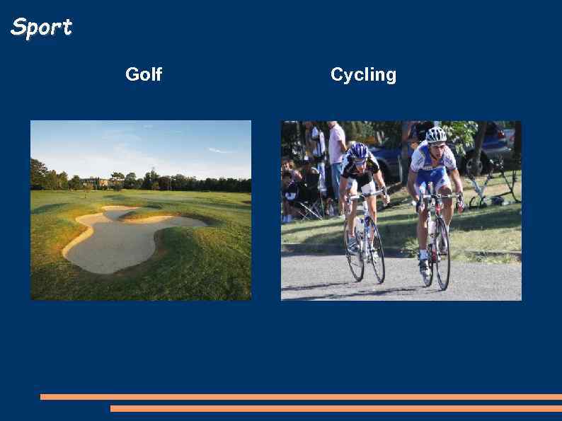 Sport Golf Cycling 