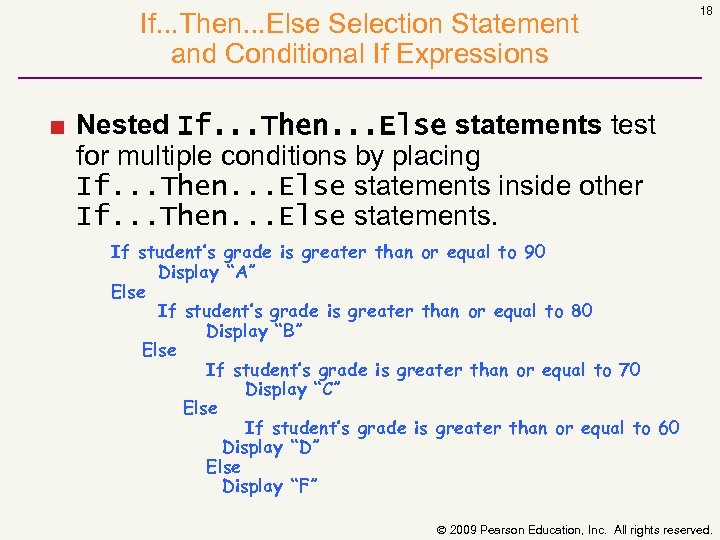 If. . . Then. . . Else Selection Statement and Conditional If Expressions 18