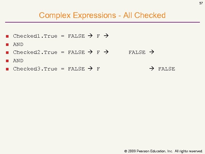 57 Complex Expressions All Checked ■ ■ ■ Checked 1. True = FALSE F