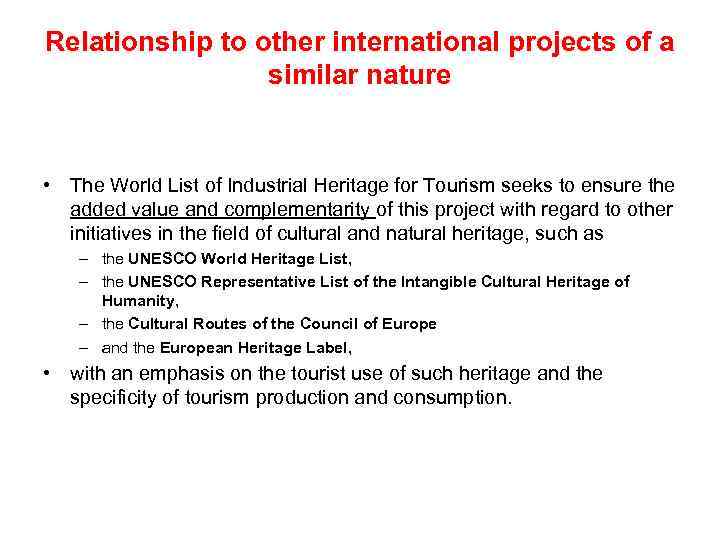 Relationship to other international projects of a similar nature • The World List of