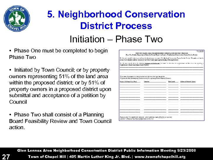 5. Neighborhood Conservation District Process Initiation – Phase Two • Phase One must be