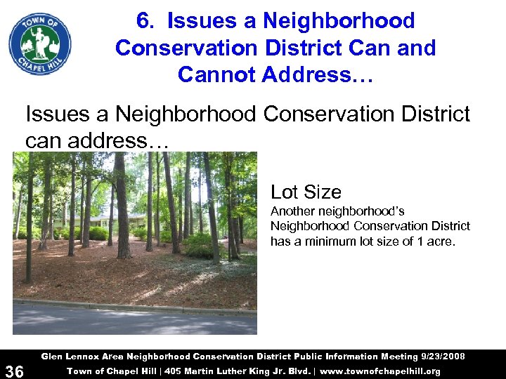 6. Issues a Neighborhood Conservation District Can and Cannot Address… Issues a Neighborhood Conservation