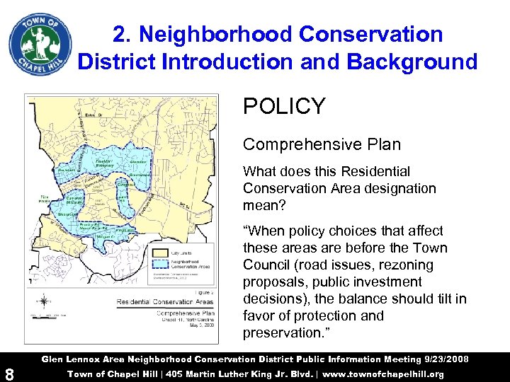 2. Neighborhood Conservation District Introduction and Background POLICY Comprehensive Plan What does this Residential