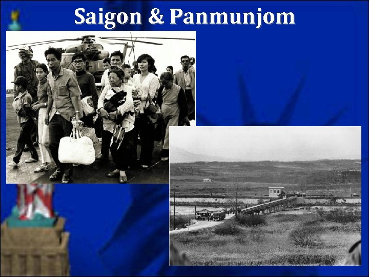 Saigon & Panmunjom 