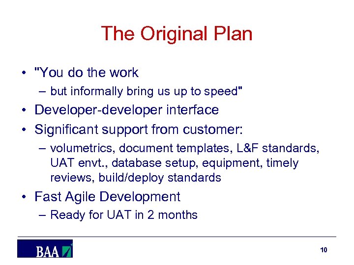 The Original Plan • 