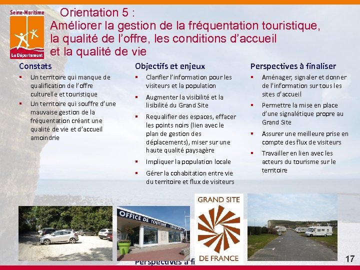  Orientation 5 : Améliorer la gestion de la fréquentation touristique, la qualité de