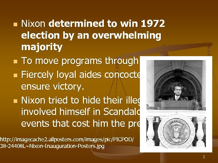 n n Nixon determined to win 1972 election by an overwhelming majority To move