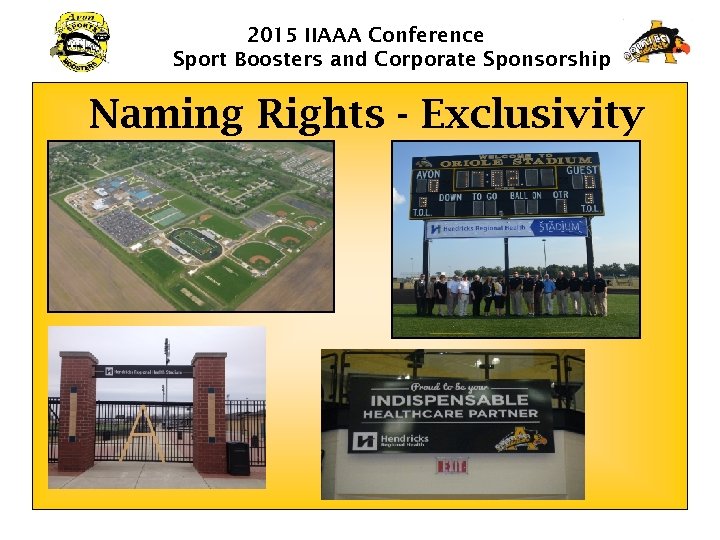 2015 IIAAA Conference Sport Boosters and Corporate Sponsorship Naming Rights - Exclusivity 