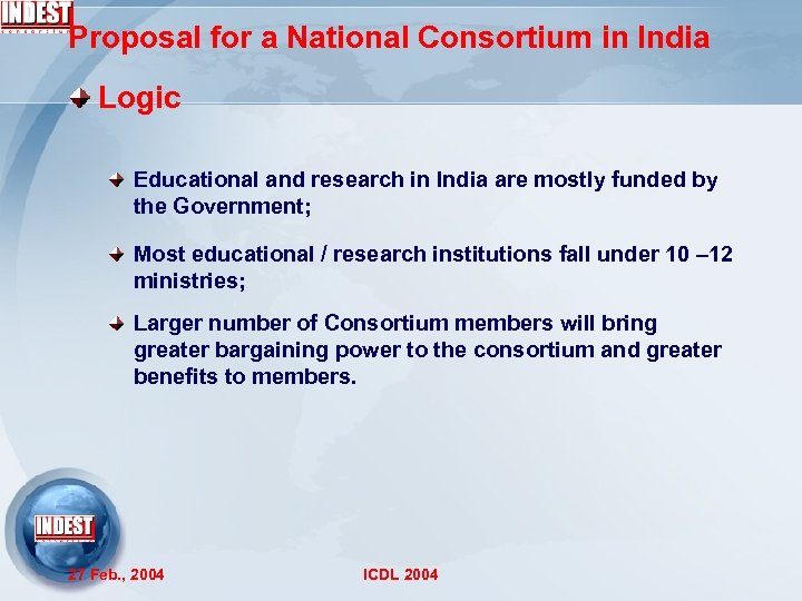 Proposal for a National Consortium in India Logic Educational and research in India are