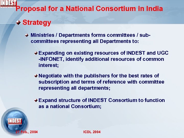 Proposal for a National Consortium in India Strategy Ministries / Departments forms committees /