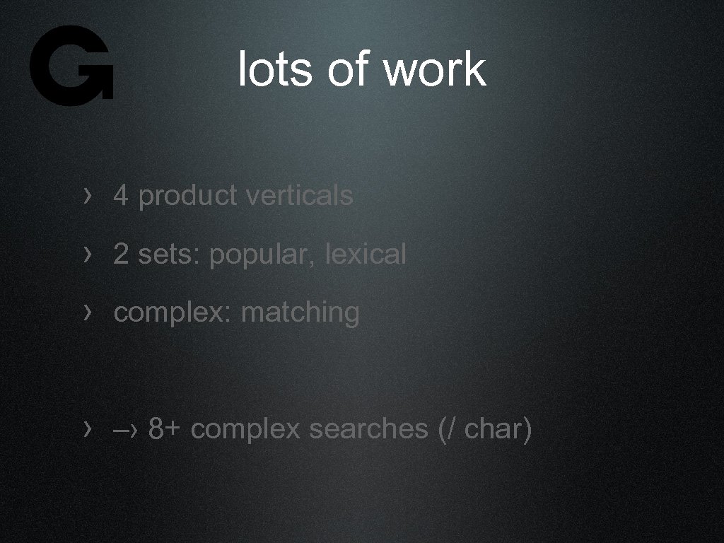 lots of work › 4 product verticals › 2 sets: popular, lexical › complex: