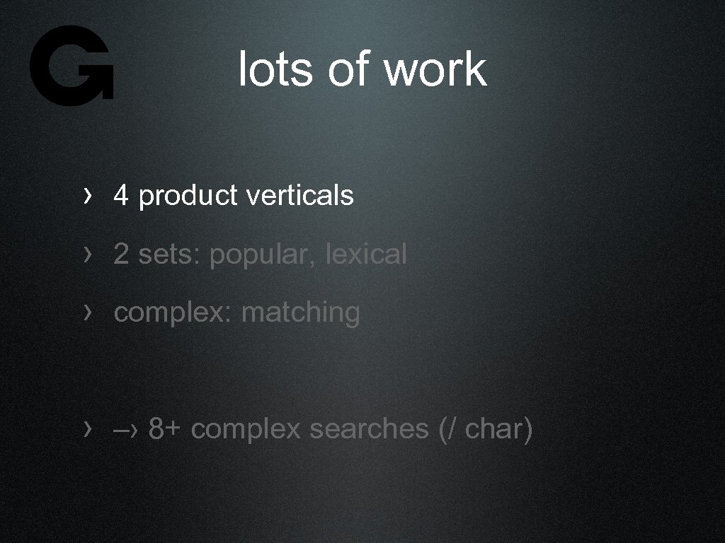 lots of work › 4 product verticals › 2 sets: popular, lexical › complex: