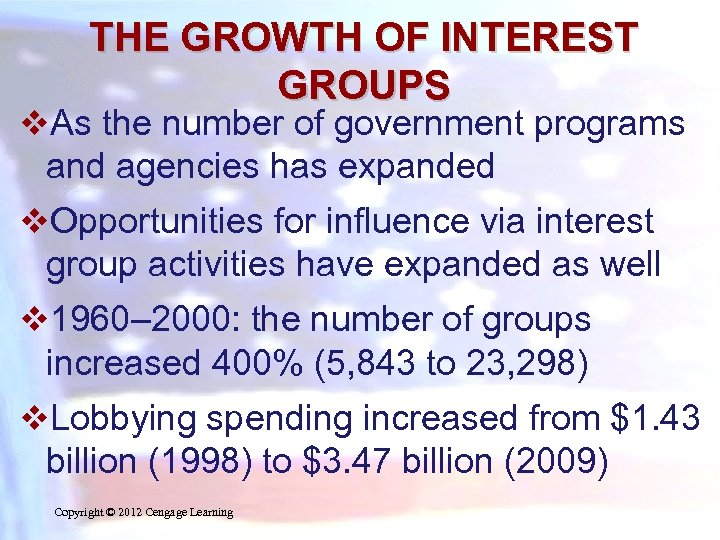 THE GROWTH OF INTEREST GROUPS v. As the number of government programs and agencies