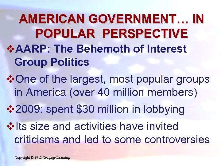 AMERICAN GOVERNMENT… IN POPULAR PERSPECTIVE v. AARP: The Behemoth of Interest Group Politics v.