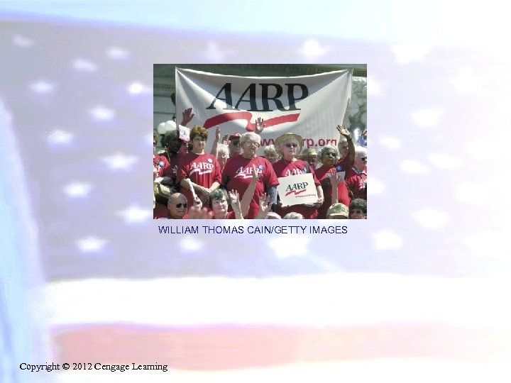 WILLIAM THOMAS CAIN/GETTY IMAGES Copyright © 2012 Cengage Learning 