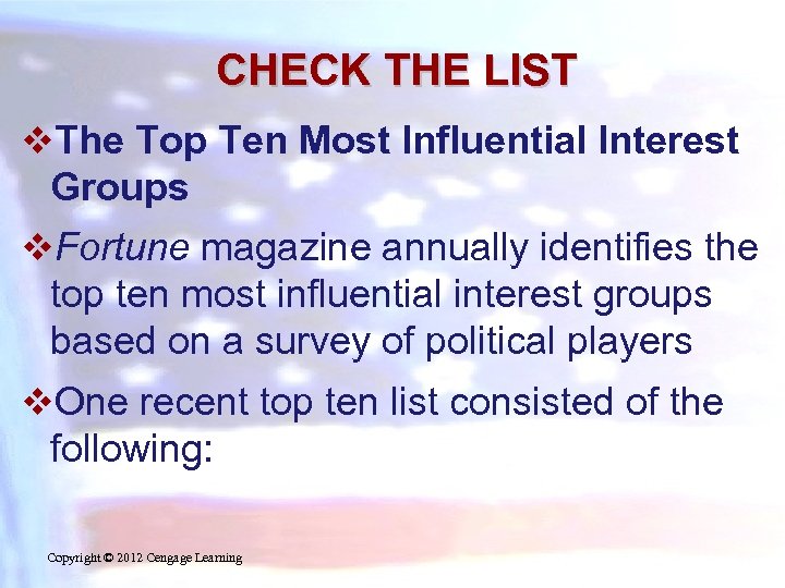 CHECK THE LIST v. The Top Ten Most Influential Interest Groups v. Fortune magazine