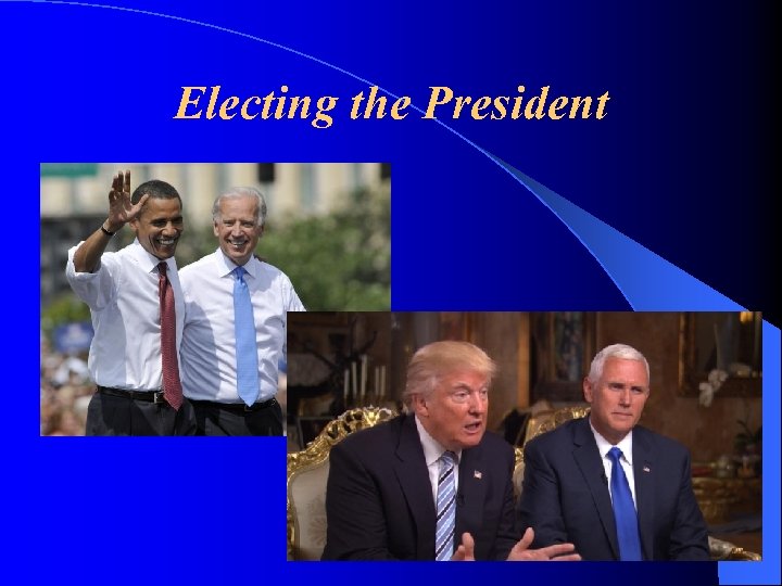 Electing the President 
