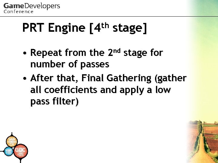 PRT Engine [4 th stage] • Repeat from the 2 nd stage for number