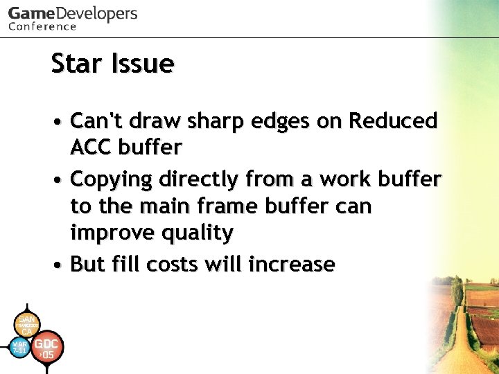 Star Issue • Can't draw sharp edges on Reduced ACC buffer • Copying directly
