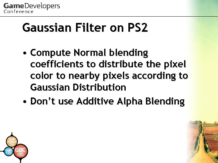 Gaussian Filter on PS 2 • Compute Normal blending coefficients to distribute the pixel