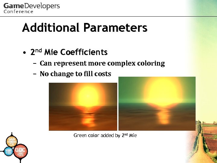 Additional Parameters • 2 nd Mie Coefficients – Can represent more complex coloring –