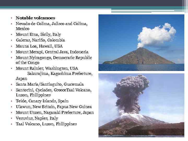  • Notable volcanoes • Nevado de Colima, Jalisco and Colima, Mexico • Mount