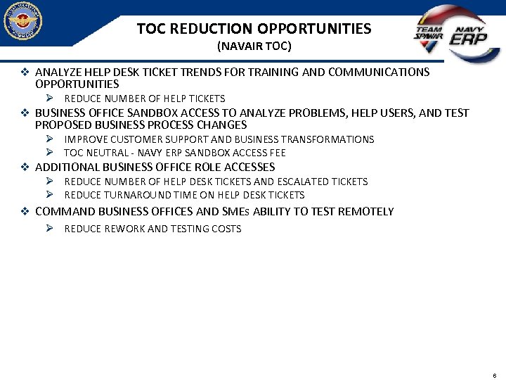 TOC REDUCTION OPPORTUNITIES (NAVAIR TOC) v ANALYZE HELP DESK TICKET TRENDS FOR TRAINING AND