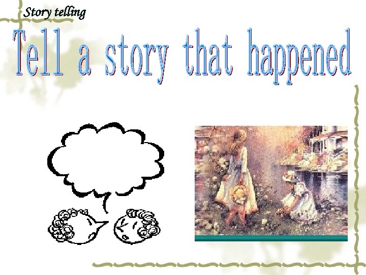 Story telling 