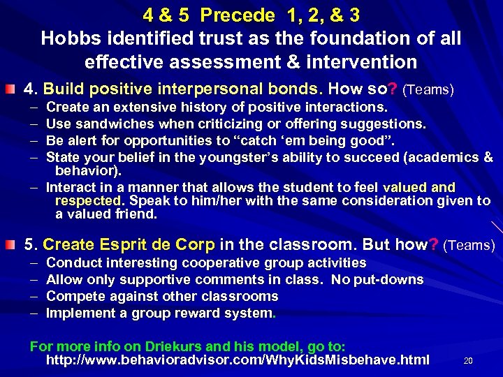 4 & 5 Precede 1, 2, & 3 Hobbs identified trust as the foundation