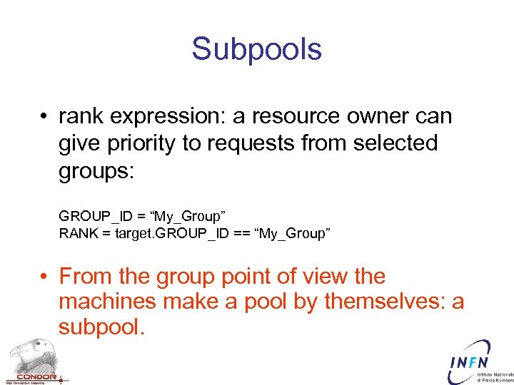 Subpools • rank expression: a resource owner can give priority to requests from selected